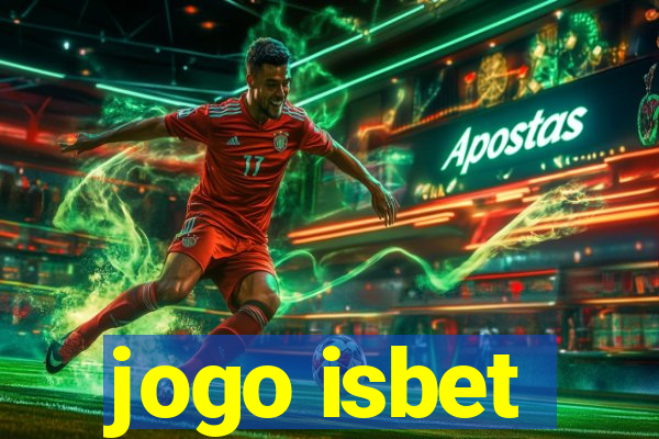 jogo isbet